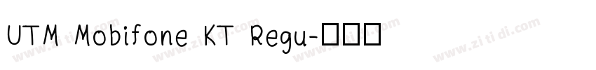 UTM Mobifone KT Regu字体转换